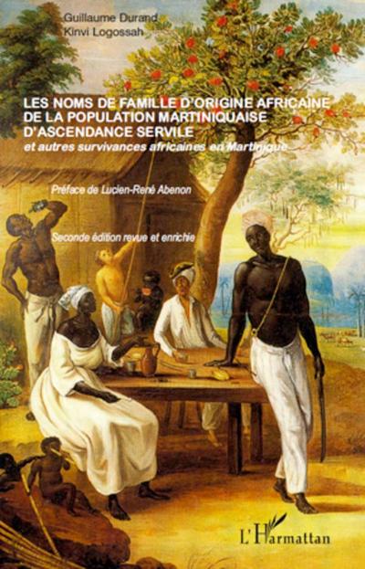 Les noms de famille d’origine africaine de la population martiniquaise d’ascendance servile