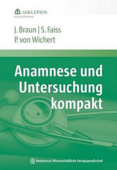 Anamnese und Untersuchung kompakt