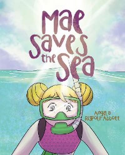 Mae Saves the Sea