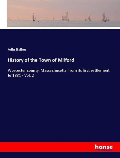 History of the Town of Milford