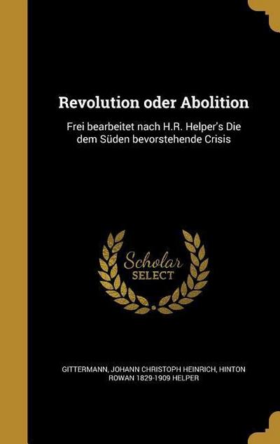 Revolution oder Abolition