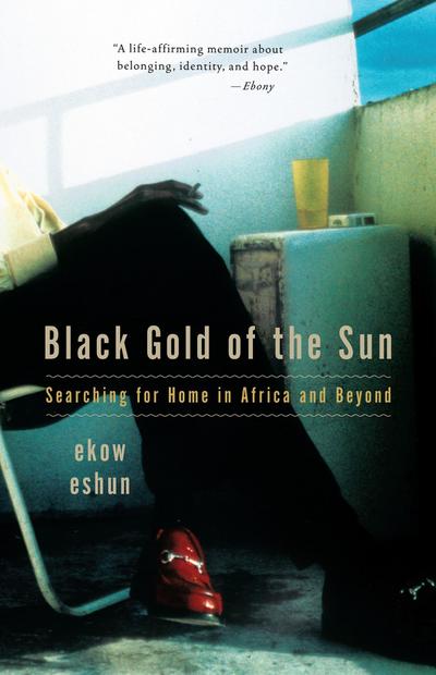 Black Gold of the Sun