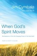 When God’s Spirit Moves Bible Study Participant’s Guide
