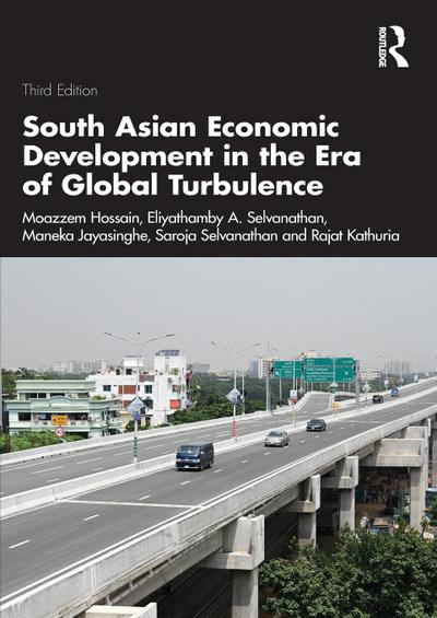 South Asian Economic Development in the Era of Global Turbulence