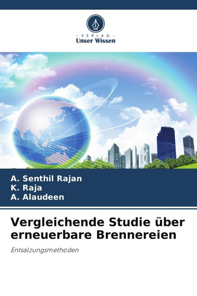 Vergleichende Studie über erneuerbare Brennereien