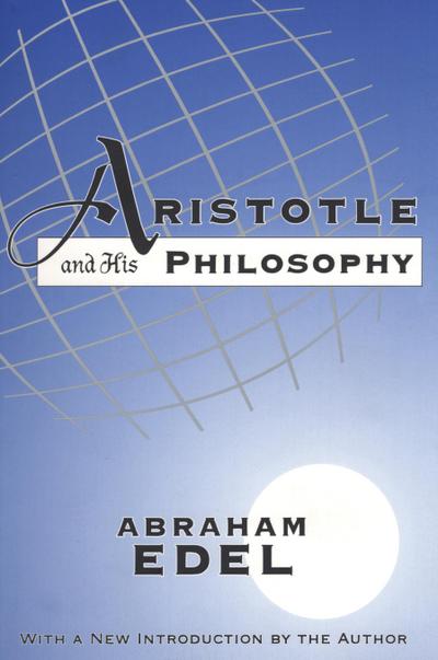 Aristotle and His Philosophy