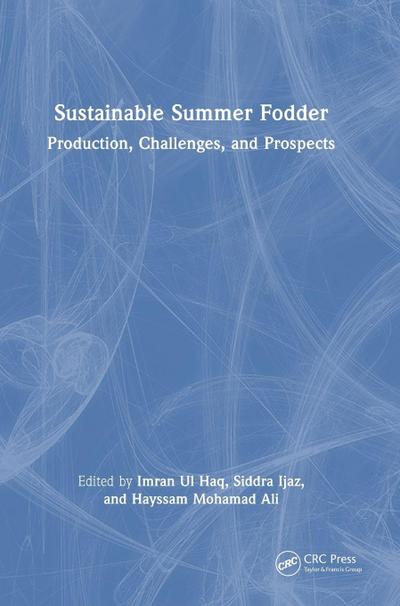 Sustainable Summer Fodder