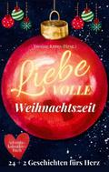 LiebeVOLLE Weihnachtszeit - Adventskalender-Buch