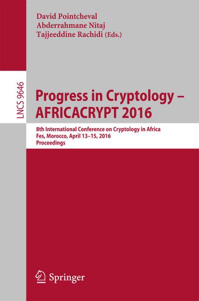 Progress in Cryptology - AFRICACRYPT 2016
