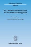 Das Umweltstrafrecht nach dem 45.Strafrechtsänderungsgesetz.