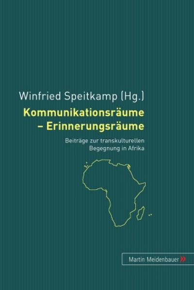 Kommunikationsräume - Erinnerungsräume