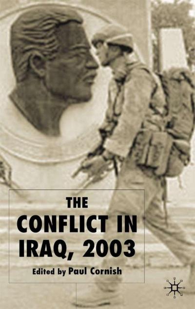 The Conflict in Iraq, 2003