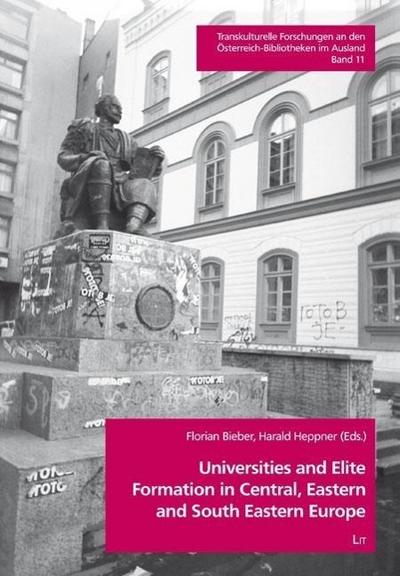 Universities and Elite Formation in Central, Eastern and South Eastern Europe