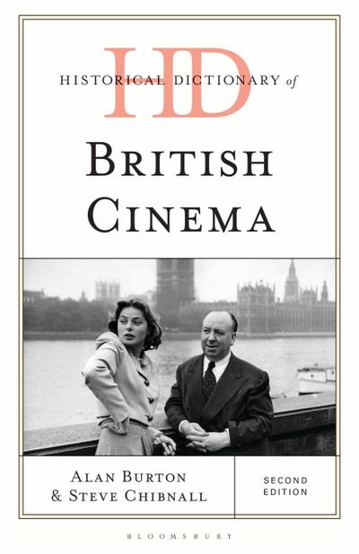 Historical Dictionary of British Cinema