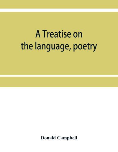 A treatise on the language, poetry, and music of the Highland clans