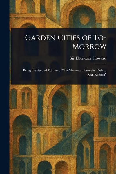 Garden Cities of To-Morrow