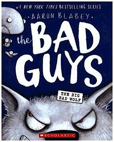 Bad Guys in The Big Bad Wolf