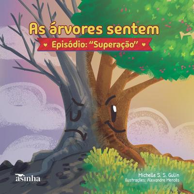 As árvores sentem