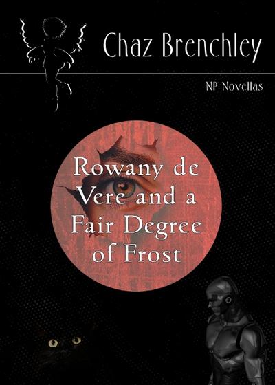 Rowany De Vere and a Fair Degree of Frost