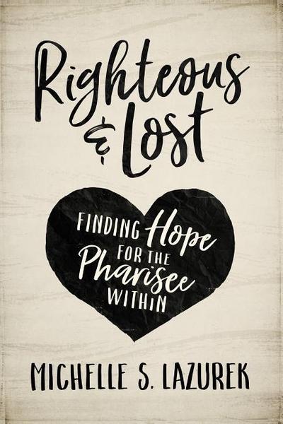 Righteous and Lost