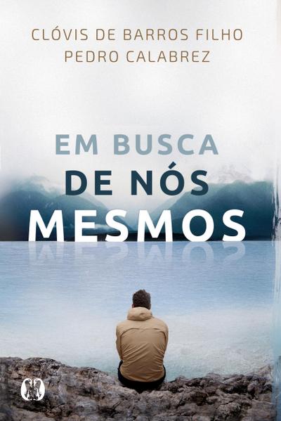 Em busca de nós mesmos