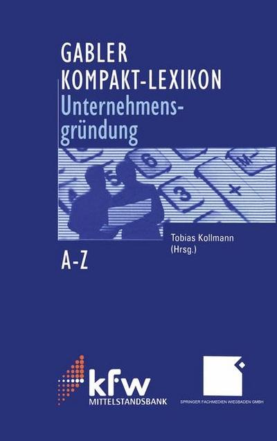 Gabler Kompakt-Lexikon Unternehmensgründung