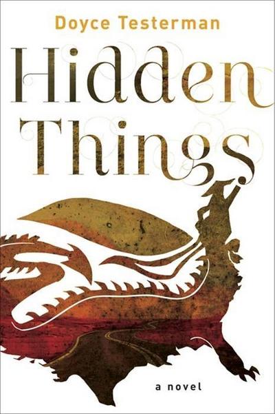 Testerman, D: Hidden Things