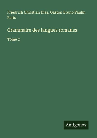 Grammaire des langues romanes