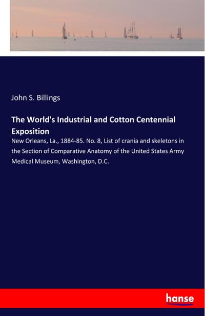 The World’s Industrial and Cotton Centennial Exposition
