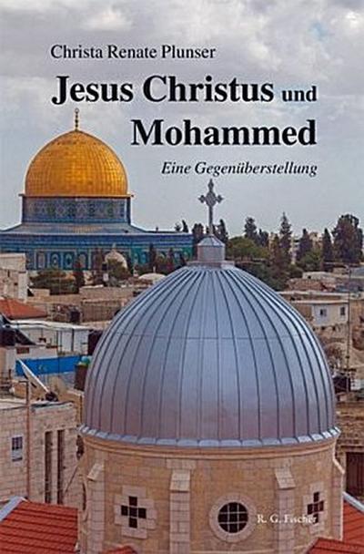 Jesus Christus und Mohammed