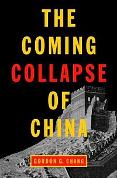 Coming Collapse of China