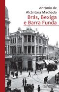Brás, Bexiga e Barra Funda