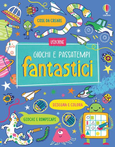 Giochi e passatempi fantastici. Con adesivi