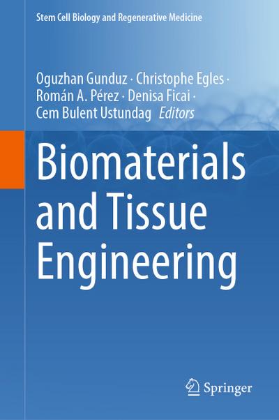 Biomaterials and Tissue Engineering