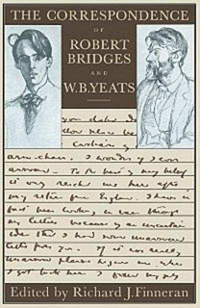 Correspondence of Robert Bridges and W. B. Yeats