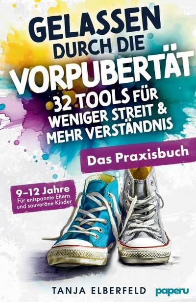 Gelassen durch die Vorpubertät