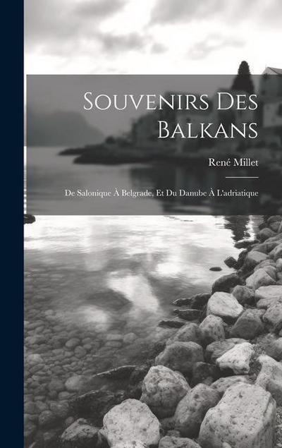 Souvenirs Des Balkans