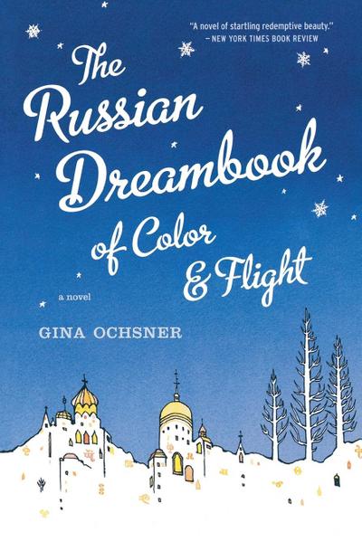 Russian Dreambook of Color and Flight