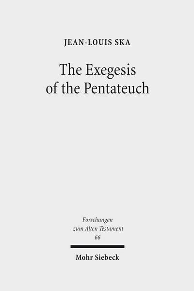 The Exegesis of the Pentateuch