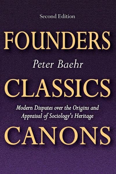 Founders, Classics, Canons