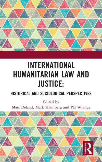 International Humanitarian Law and Justice