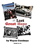 The Last Great Hope