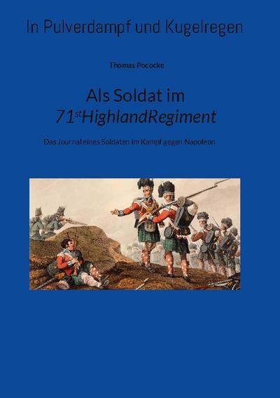 Als Soldat im 71stRegiment.