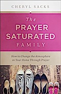 Prayer-Saturated Family