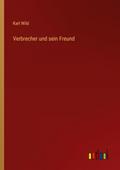 Verbrecher und sein Freund