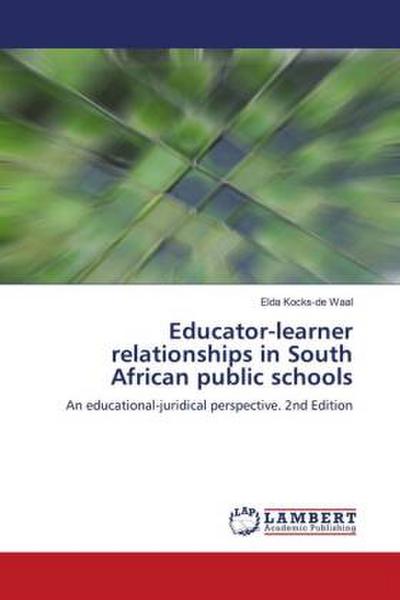 Educator-learner relationships in South African public schools