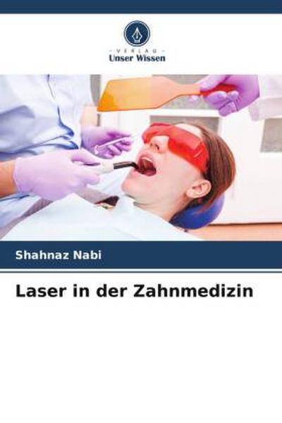 Laser in der Zahnmedizin