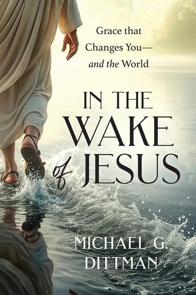 In the Wake of Jesus