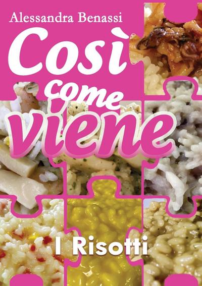 Così come viene - I RISOTTI