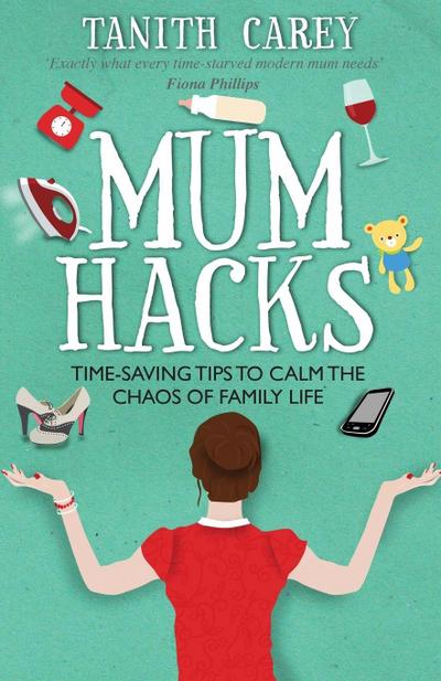 Mum Hacks